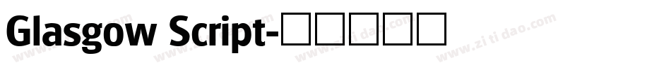 Glasgow Script字体转换